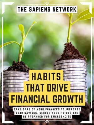 cover image of Habits That Drive Financial Growth